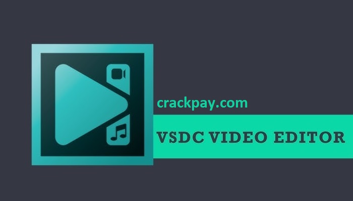 VSDC Video Editor Pro Crack